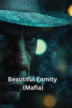 Paperback Beautiful Enmity (Mafia) Book