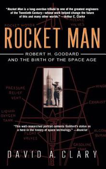 Hardcover Rocket Man: Robert H. Goddard and the Birth of the Space Age Book