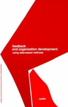 Paperback Feedback and Organization Development: Using Data-Based Methods (Pearson Organizational Development Series) Book