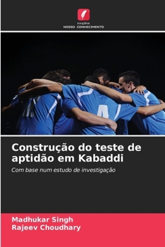 Paperback Construção do teste de aptidão em Kabaddi [Portuguese] Book