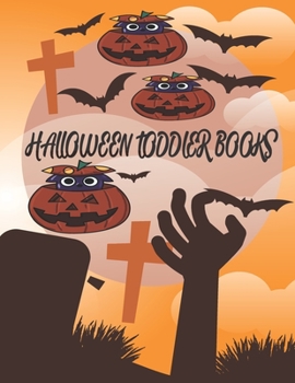 Paperback Halloween Toddler Books: Halloween Toddler Gift Books Book