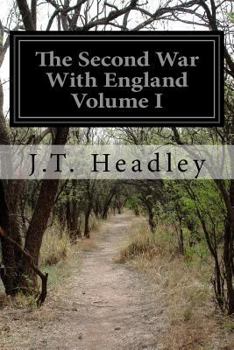 Paperback The Second War With England Volume I Book