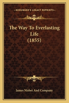 Paperback The Way To Everlasting Life (1855) Book