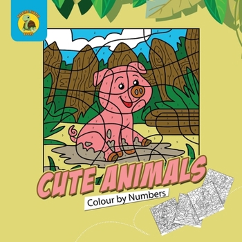 Paperback Cute Animals Colour by Numbers: Practice Learning Numbers While Having Fun Colouring! (Ages 3-5) Book