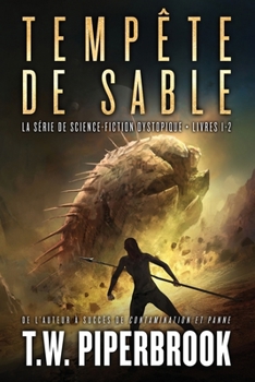 Tempête de sable : la série de science-fiction dystopique: (Livres 1-2) (French Edition)