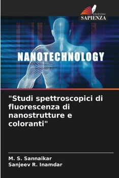 Paperback "Studi spettroscopici di fluorescenza di nanostrutture e coloranti" [Italian] Book