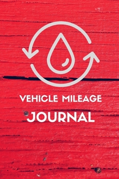 Paperback Mileage Log Book: Mileage Log For Work, Mileage Tracker For Business, Mileage Booklet-120 Pages-6"x9" Book