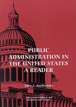 Paperback Public Administration in the United States: A Reader Book