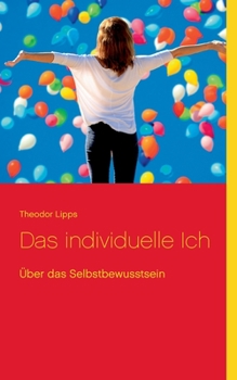 Paperback Das individuelle Ich: Über das Selbstbewusstsein [German] Book