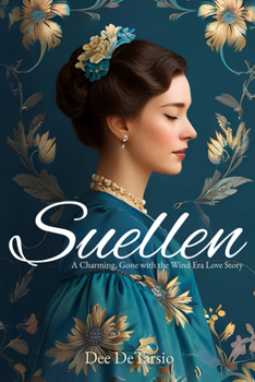 Paperback Suellen: A Charming, Gone with the Wind Era Love Story Book