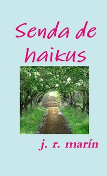 Paperback Senda de haikus [Spanish] Book