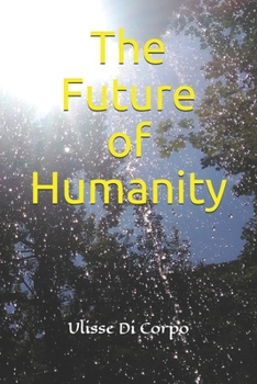 Paperback The future of humanity Book