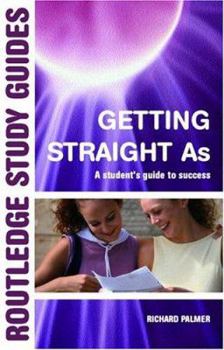 Paperback Getting Straight 'A's: A Student's Guide to Success Book