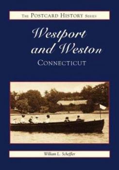 Paperback Westport and Weston: In Vintage Postcards (The Postcard History Series) Book