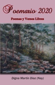 Paperback Poemario 2020: Poemas y Versos Libres [Spanish] Book