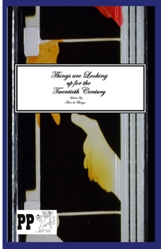 Paperback Things are Looking up for the Twentieth Century Book