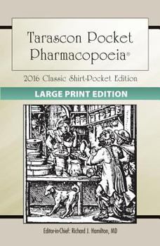 Paperback Large Print: Tarascon Pocket Pharmacopoeia 2016 Classic Shirt-Pocket Edition [Large Print] Book
