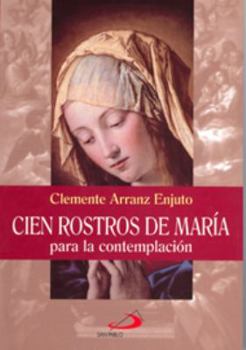 Cien rostros de María: para la contemplación