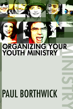 Paperback Organizing Your Youth Ministry Book