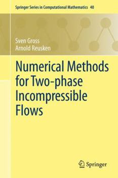 Hardcover Numerical Methods for Two-Phase Incompressible Flows Book