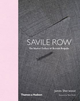 Hardcover Bespoke: The Master Tailors of Savile Row Book