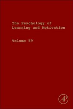 Hardcover The Psychology of Learning and Motivation: Volume 59 Book