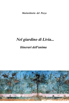Paperback Nel giardino di Livia... [Italian] Book
