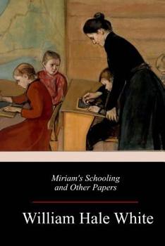 Paperback Miriam's Schooling and Other Papers Book