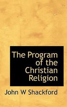 Paperback The Program of the Christian Religion Book
