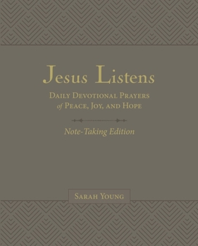 Leather Bound Jesus Listens Note-Taking Edition, Leathersoft, Gray, with Full Scriptures: Daily Devotional Prayers of Peace, Joy, and Hope Book