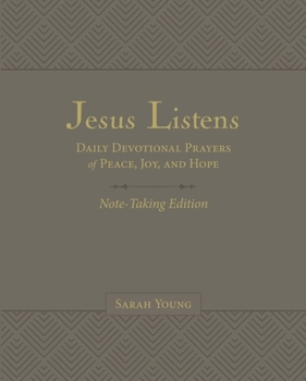 Leather Bound Jesus Listens Note-Taking Edition, Leathersoft, Gray, with Full Scriptures: Daily Devotional Prayers of Peace, Joy, and Hope (a 365-Day Prayer Book) Book