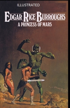 A Princess of Mars Illustrated