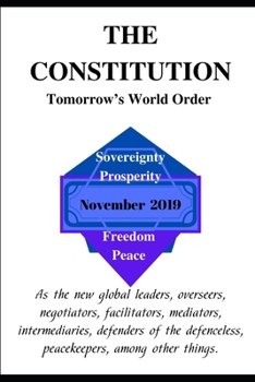 Paperback The Constitution.: Tomorrow's World Order Book