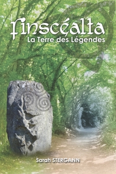 Paperback Finscealta: La Terre des Légendes [French] Book