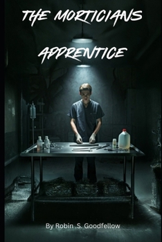 Paperback The Morticians Apprentice Book