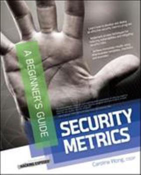 Paperback Security Metrics, a Beginner's Guide Book
