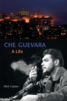 Paperback Che Guevara: A Life Book