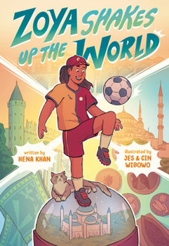 Zoya Shakes Up the World: (A Graphic Novel)