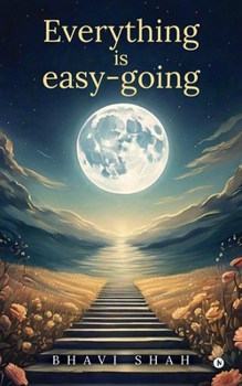 Paperback Everything is easy-going: (Know Your Response to Every Situation) Book