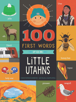Board book 100 First Words for Little Utahns: A Board Book