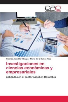 Paperback Investigaciones en ciencias económicas y empresariales [Spanish] Book