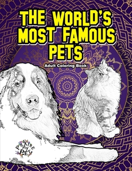 Paperback The World's Most Famous Pets: Adult Coloring Book