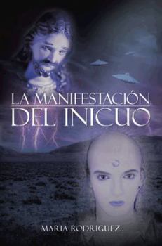 Paperback La Manifestacion del Inicuo [Spanish] Book