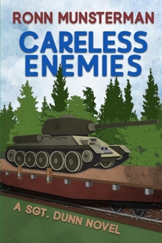 Paperback Careless Enemies (Sgt. Dunn Novels) Book