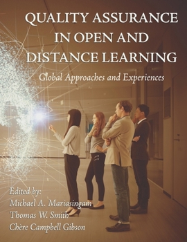 Paperback Quality Assurance in Open and Distance Learning: Global Approaches and Experiences Book