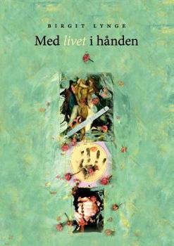 Paperback Med livet i hånden [Danish] Book