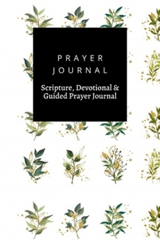Prayer Journal, Scripture, Devotional & Guided Prayer Journal: Gold Green Tropical Leaves Wedding Bouquet With Golden Splatters  design, Prayer Journal Gift, 6x9, Soft Cover, Matte Finish