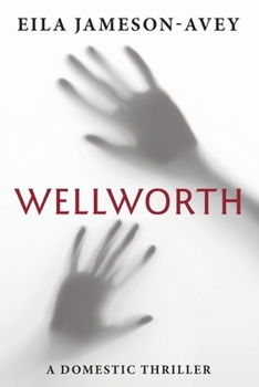 Paperback Wellworth: A Domestic Thriller Book