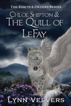 Paperback Chloe Shipton & The Quill of LeFay Book