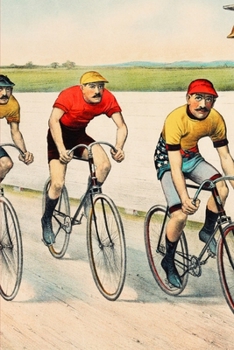 Journal: Bicycles in a Red Hot Finish by John Cameron Wheeler